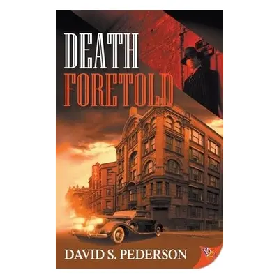 Death Foretold - Pederson, David S