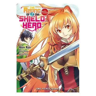 Rising of the Shield Hero Volume 02: The Manga Companion - Kyu, Aiya a Yusagi, Aneko