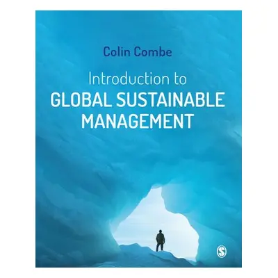 Introduction to Global Sustainable Management - Combe, Colin