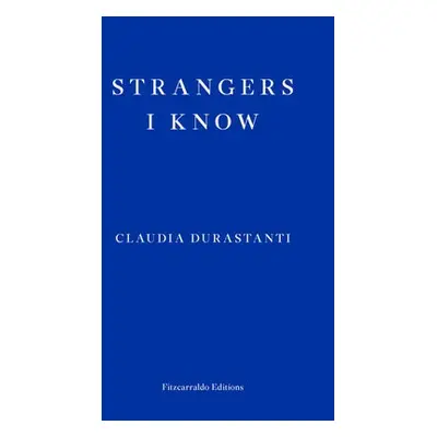 Strangers I Know - Durastanti, Claudia