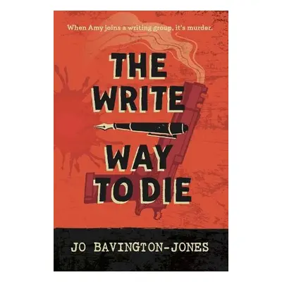 Write Way to Die - Bavington-Jones, Jo