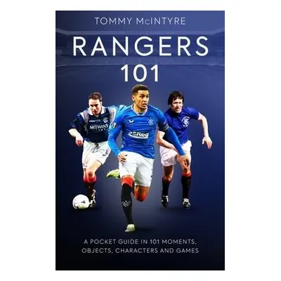 Rangers 101 - McIntyre, Tommy