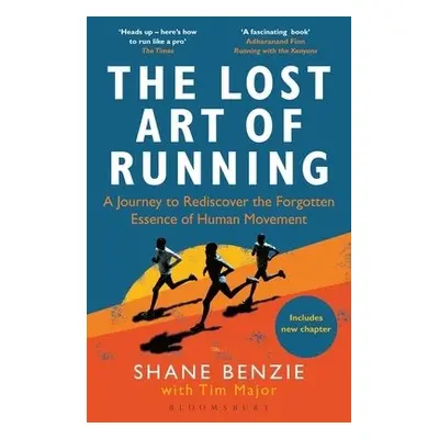 Lost Art of Running - Benzie, Shane a Major, Tim