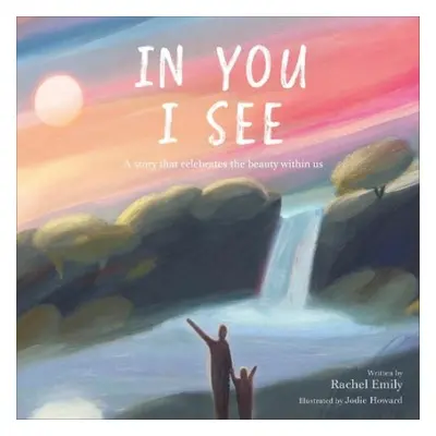 In You I See - Emily, Rachel