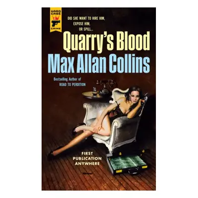 Quarry's Blood - Collins, Max Allan