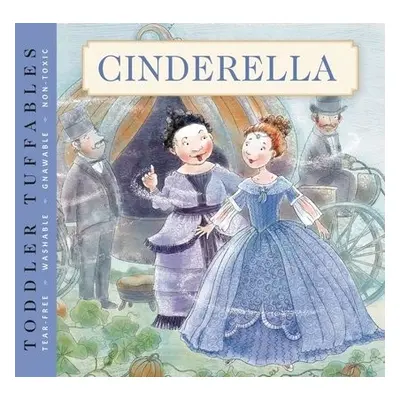 Toddler Tuffables: Cinderella - Editors of Applesauce Press