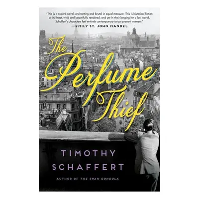 Perfume Thief - Schaffert, Timothy