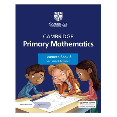 Cambridge Primary Mathematics Learner's Book 5 with Digital Access (1 Year) - Wood, Mary a Low, 