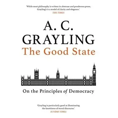 Good State - Grayling, A. C.