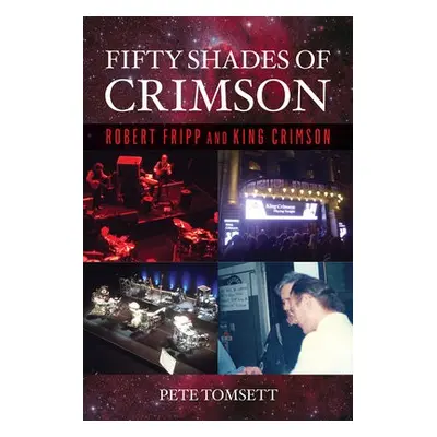 Fifty Shades of Crimson - Tomsett, Pete