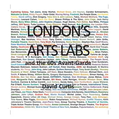 London's Arts Labs and the 60s Avant-Garde - Curtis, David