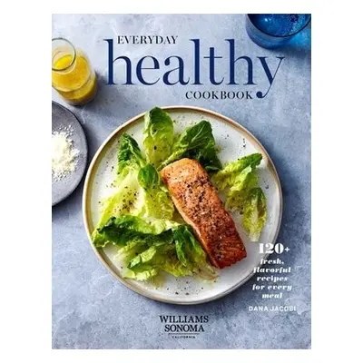 WS Everyday Healthy Cookbook - Jacobi, Dana