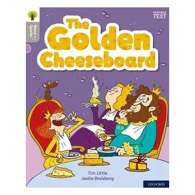 Oxford Reading Tree Word Sparks: Level 1: The Golden Cheeseboard - Little, Tim