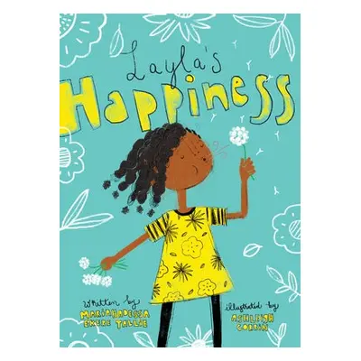 Layla's Happiness - Tallie, Mariahadessa Ekere