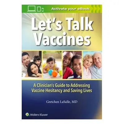 Let’s Talk Vaccines - LaSalle, Dr. Gretchen, MD