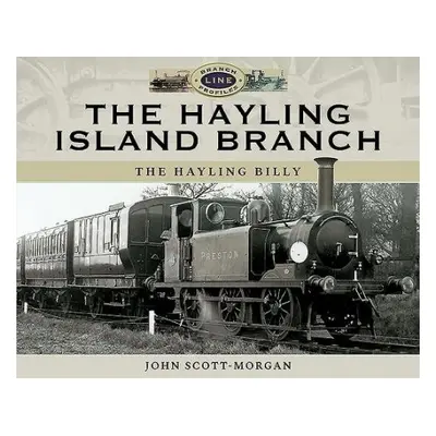 Hayling Island Branch - Scott-Morgan, John