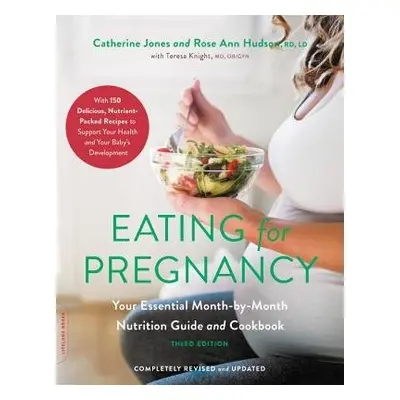 Eating for Pregnancy (Revised) - Jones, Catherine a Hudson, Rose a Knight, Teresa