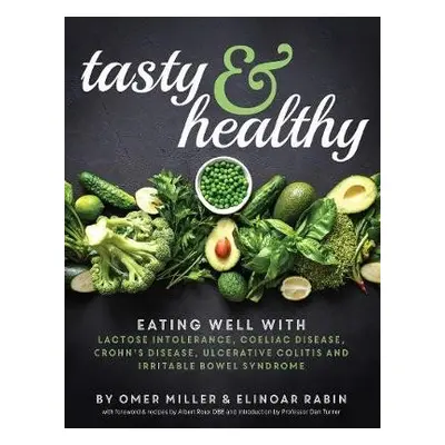 Tasty and Healthy - Turner, Dan a Miller, Omer a Rabin, Elinoar