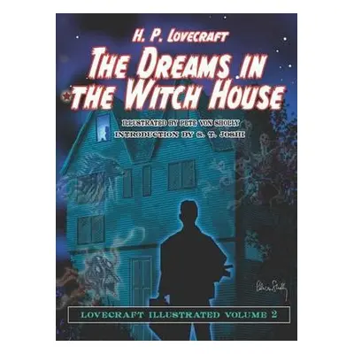 Dreams in the Witch House - Lovecraft, H. P.