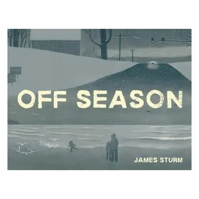 Off Season - Sturm, James