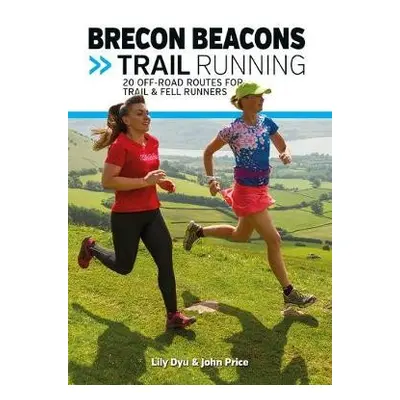 Brecon Beacons Trail Running - Dyu, Lily a Price, John