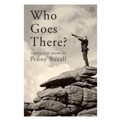 Who Goes There? - Boxall, Penny