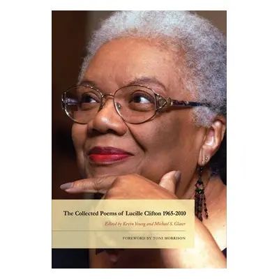 Collected Poems of Lucille Clifton 1965-2010 - Clifton, Lucille