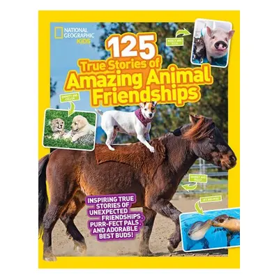 125 Animal Friendships - National Geographic Kids a Gerry, Lisa M