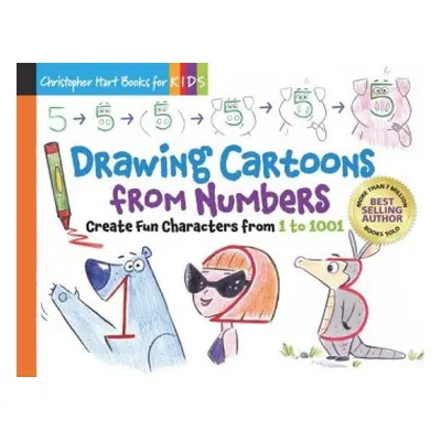 Drawing Cartoons From Numbers - Hart, Christopher