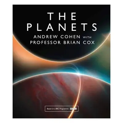 Planets - Cox, Professor Brian a Cohen, Andrew