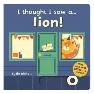 I thought I saw a... lion! - Symons, Ruth