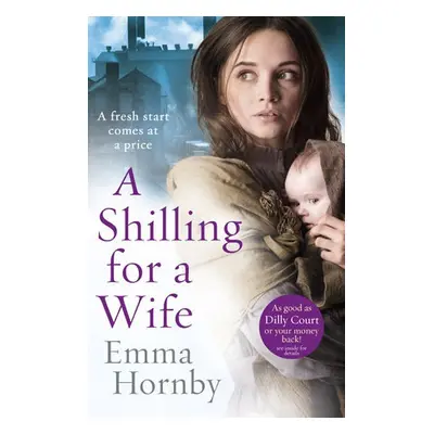 Shilling for a Wife - Hornby, Emma