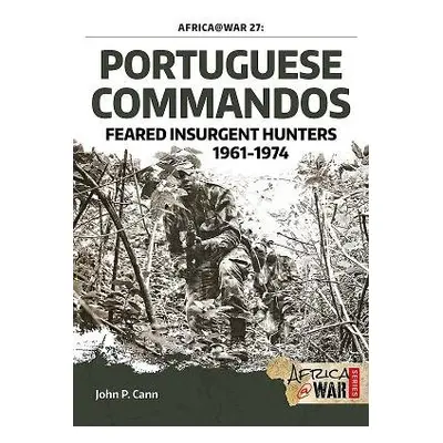 Portuguese Commandos - Cann, John P.