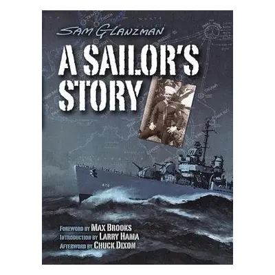 A Sailor's Story - Glanzman, Sam