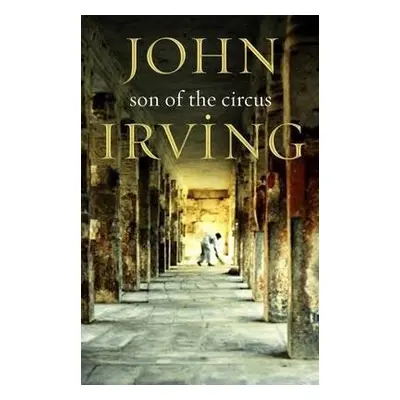 Son Of The Circus - Irving, John