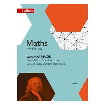 GCSE Maths Edexcel Foundation Practice Book - Hipkiss, Kath