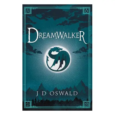 Dreamwalker - Oswald, J.D.