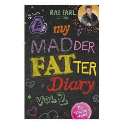 My Madder Fatter Diary - Earl, Rae