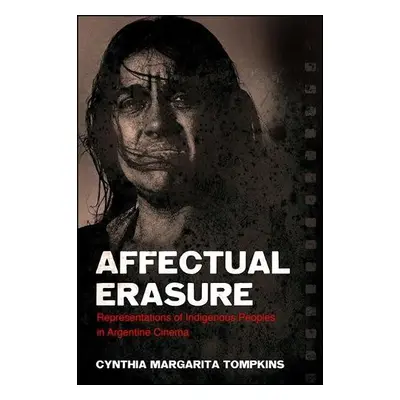 Affectual Erasure - Tompkins, Cynthia Margarita