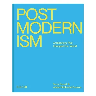 Postmodernism - Farrell, Terry a Furman, Adam Nathaniel