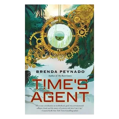 Time's Agent - Peynado, Brenda