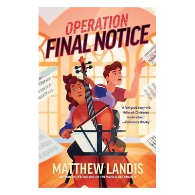 Operation Final Notice - Landis, Matthew