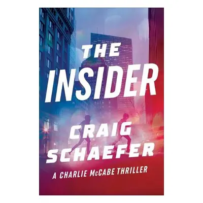 Insider - Schaefer, Craig