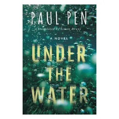 Under the Water - Pen, Paul