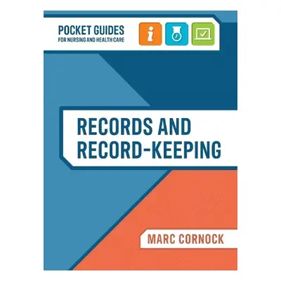 Records and Record-keeping - Cornock, Marc (The Open University)