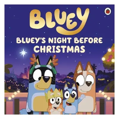 Bluey: Bluey's Night Before Christmas - Bluey