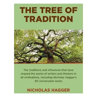 Tree of Tradition, The - Hagger, Nicholas