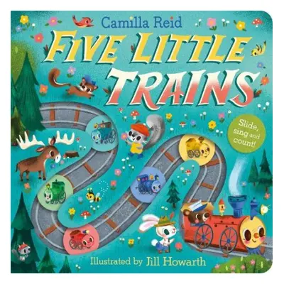 Five Little Trains - Reid, Camilla