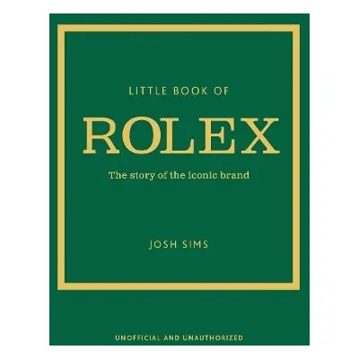 Little Book of Rolex - Sims, Josh