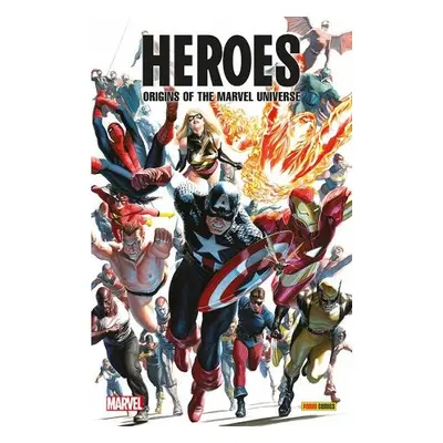 Heroes: Origins of the Marvel Universe - Lee, Stan a Everett, Bill a Lieber, Larry